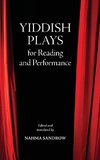 Yiddish Plays for Reading and Performance