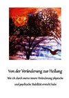 Von der Veränderung zur Heilung