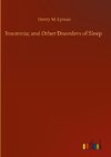 Insomnia; and Other Disorders of Sleep