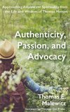 Authenticity, Passion, and Advocacy