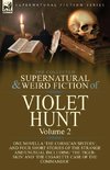 The Collected Supernatural and Weird Fiction of Violet Hunt