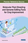 Molecular Plant Breeding and Genome Editing Tools for Crop Improvement