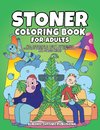 Stoner Coloring Book for Adults