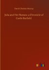 Julia and Her Romeo: a Chronicle of Castle Barfield