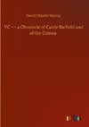 VC - a Chronicle of Castle Barfield and of the Crimea