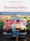 Floret Farm's Discovering Dahlias