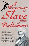 A Runaway Slave from Baltimore