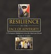 Resilience in the Face of Adversity