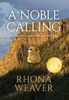 A Noble Calling