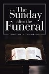 The Sunday After the Funeral