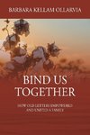 Bind Us Together