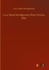 Lucy Maud Montgomery Short Stories, 1904