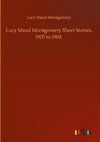 Lucy Maud Montgomery Short Stories, 1907 to 1908