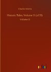 Historic Tales, Volume 11 (of 15)