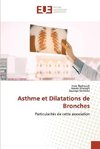 Asthme et Dilatations de Bronches