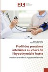 Profil des pressions artérielles au cours de l'hypothyroïdie fruste