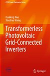 Transformerless Photovoltaic Grid-Connected Inverters