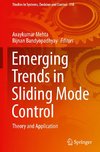 Emerging Trends in Sliding Mode Control