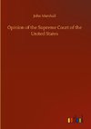 Opinion of the Supreme Court of the United States