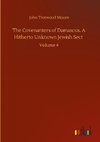 The Covenanters of Damascus. A Hitherto Unknown Jewish Sect