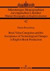 Book Value Categories and the Acceptance of Technological Changes in English Book Production