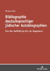 Bibliographie deutschsprachiger jüdischer Autobiographien