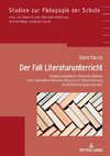 Der Fall Literaturunterricht.