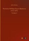 The Life of William Ewart Gladstone (Vol 2 of 3)