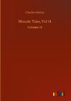 Historic Tales, Vol 14