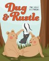 Dug & Rustle