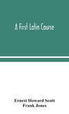 A first Latin course