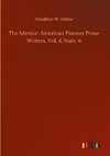 The Mentor: American Pioneer Prose Writers, Vol. 4, Num. 6