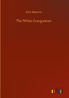 The White Conquerors