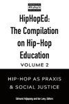 HipHopEd: The Compilation on Hip-Hop Education