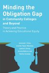 Minding the Obligation Gap in Community Colleges and Beyond