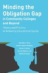 Minding the Obligation Gap in Community Colleges and Beyond