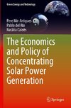 The Economics and Policy of Concentrating Solar Power Generation