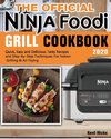 The Official Ninja Foodi Grill Cookbook 2020