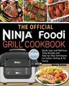 The Official Ninja Foodi Grill Cookbook for Beginners