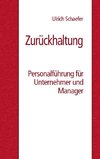 Zurückhaltung