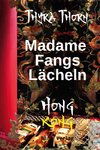 Madame Fangs Lächeln