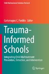 Trauma-Informed Schools