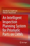 An Intelligent Inspection Planning System for Prismatic Parts on CMMs