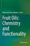 Fruit Oils: Chemistry and Functionality