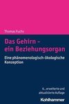 Das Gehirn - ein Beziehungsorgan