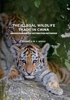 The Illegal Wildlife Trade in China