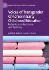 Voices of Transgender Children in Early Childhood Education