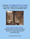 Das christliche Alte Testament