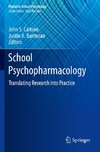 School Psychopharmacology