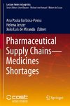 Pharmaceutical Supply Chains - Medicines Shortages